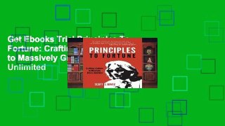 Get Ebooks Trial Principles To Fortune: Crafting a Culture to Massively Grow a Business Unlimited