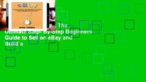 Favorit Book  eBay: The Ultimate Step- By-Step Beginners Guide to Sell on eBay and Build a
