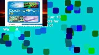 Unlimited acces Coding4Fun: 10 .NET Programming Projects for Wiimote, YouTube, World of Warcraft,