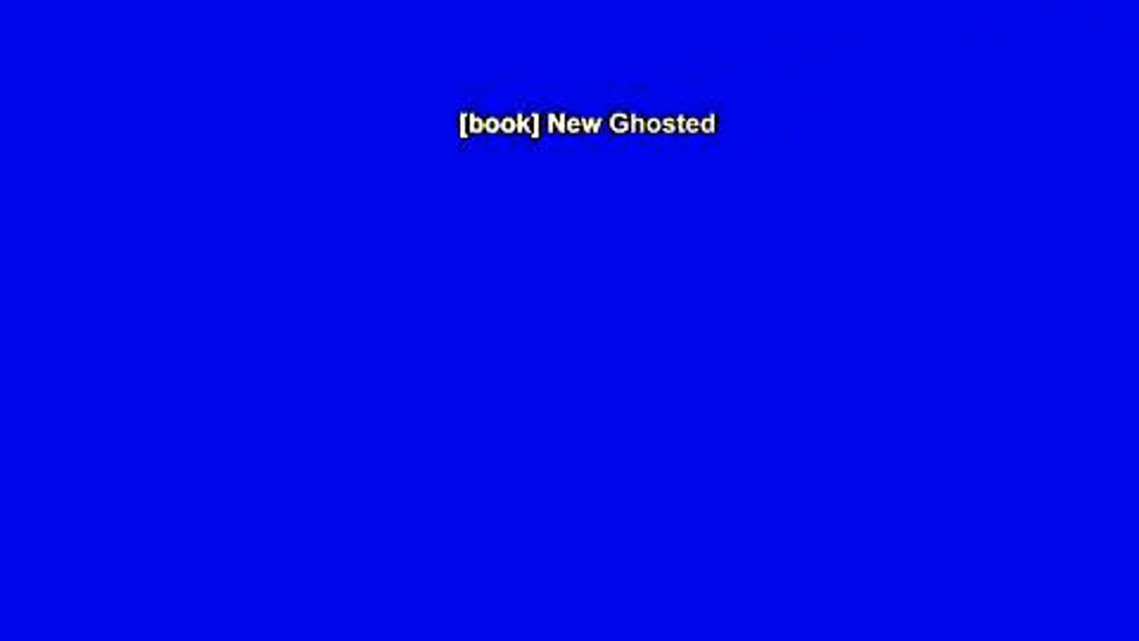 [book] New Ghosted