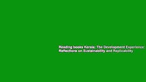 Reading books Kerala: The Development Experience: Reflections on Sustainability and Replicability