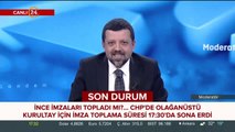 İnce imzaları topaldı mı?