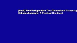 [book] Free Perioperative Two-Dimensional Transesophageal Echocardiography: A Practical Handbook