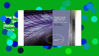 View MCSA Guide to Microsoft SQL Server 2012 (Exam 70-462) (Networking (Course Technology)) Ebook