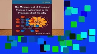 Ebook The Management of Chemical Process Development in the Pharmaceutical Industry Full