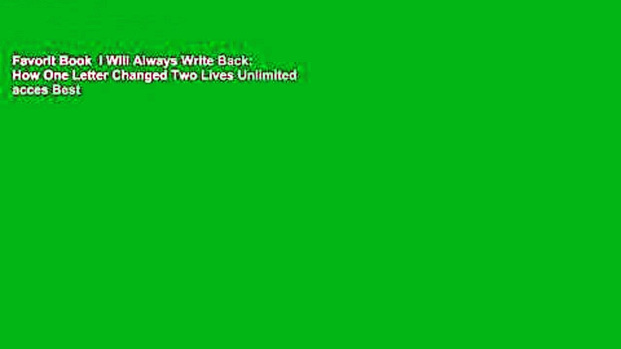 Favorit Book  I Will Always Write Back: How One Letter Changed Two Lives Unlimited acces Best