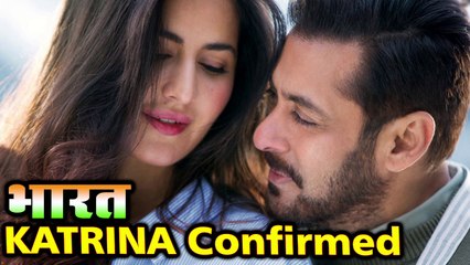 Katrina Kaif NEW HEROINE In Salman Khan's BHARAT | OFFICIALLY CONFIRMED