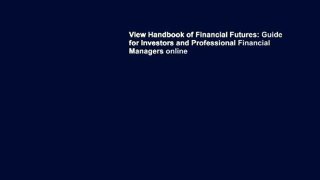 View Handbook of Financial Futures: Guide for Investors and Professional Financial Managers online
