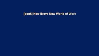 [book] New Brave New World of Work