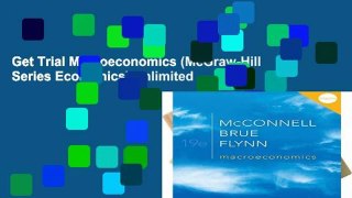 Get Trial Macroeconomics (McGraw-Hill Series Economics) Unlimited
