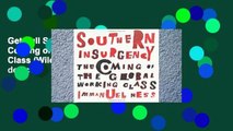 Get Full Southern Insurgency: The Coming of the Global Working Class (Wildcat) For Any device
