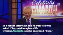 Alex Trebek Says He'll Retire From 'Jeopardy' by 2020