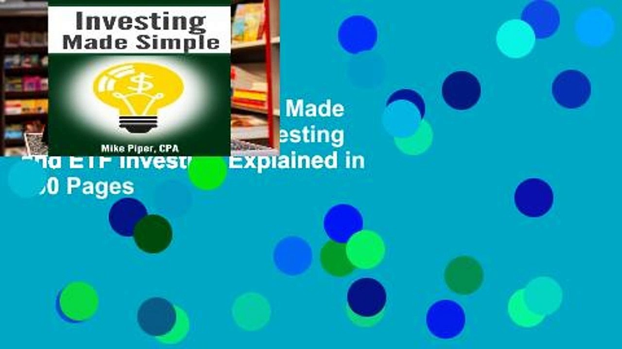 Favorit Book  Investing Made Simple: Index Fund Investing and ETF Investing Explained in 100 Pages