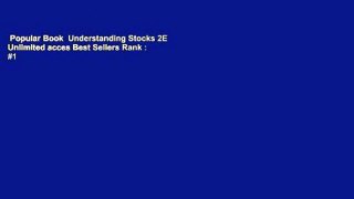 Popular Book  Understanding Stocks 2E Unlimited acces Best Sellers Rank : #1
