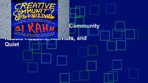 Popular Book  Creative Community Organizing: A Guide for Rabble-Rousers, Activists, and Quiet