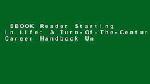 EBOOK Reader Starting in Life: A Turn-Of-The-Century Career Handbook Unlimited acces Best Sellers