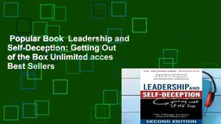 Popular Book  Leadership and Self-Deception: Getting Out of the Box Unlimited acces Best Sellers