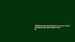 EBOOK Reader Social Work and Human Rights Unlimited acces Best Sellers Rank : #2