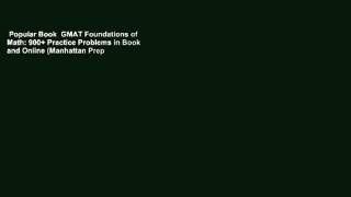 Popular Book  GMAT Foundations of Math: 900+ Practice Problems in Book and Online (Manhattan Prep