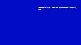 Best seller  Die Fledermaus (Edition Eulenbeurg)  Full