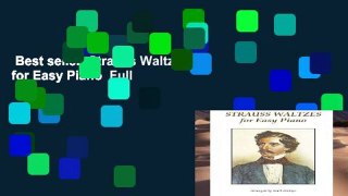 Best seller  Strauss Waltzes for Easy Piano  Full