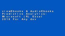viewEbooks & AudioEbooks Predictive Analytics: Microsoft (R) Excel 2016 For Any device