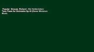 Popular  Strauss. Richard - Ein Heldenleben: Tone Poem for Orchestra Op 40 (Dover Miniature Music