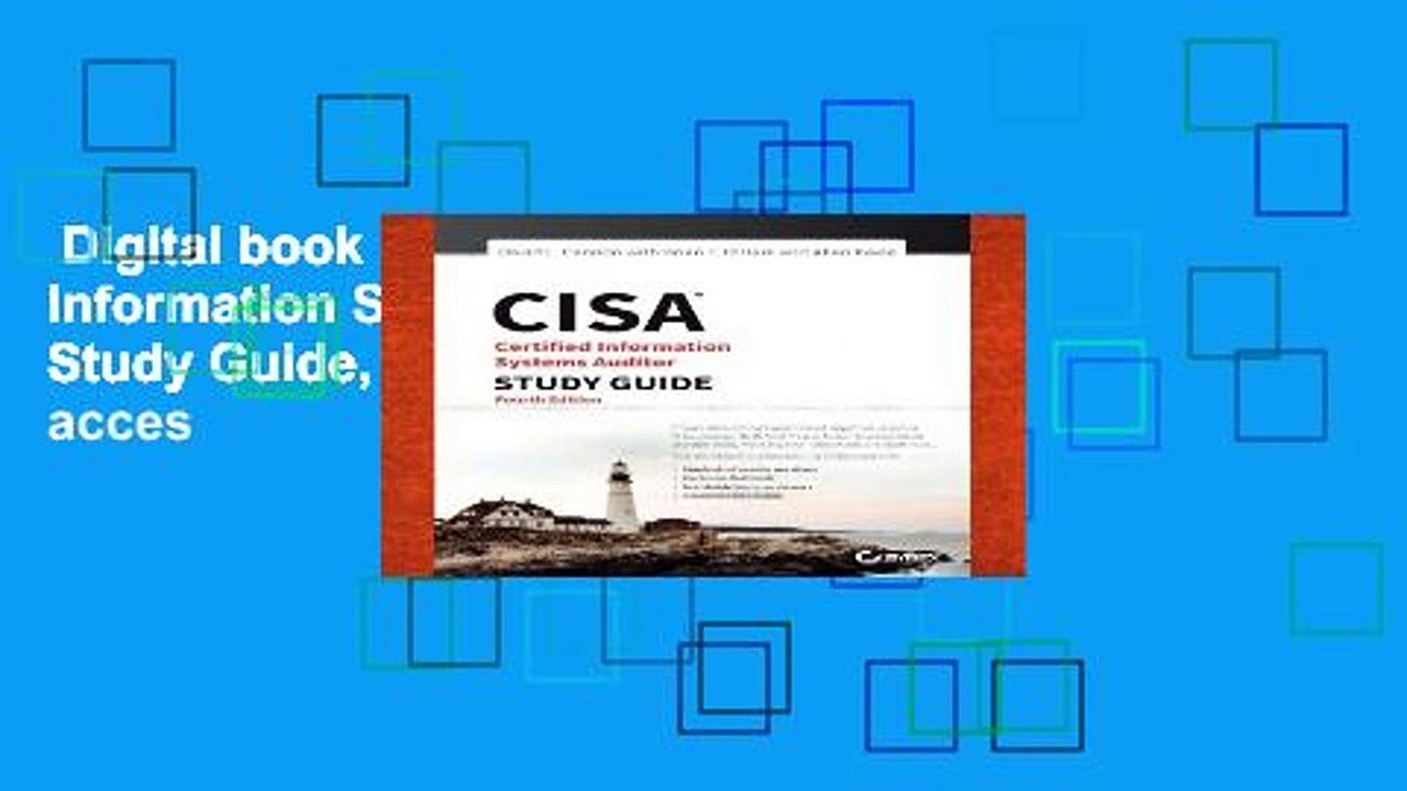 Digital book  CISA Certified Information Systems Auditor Study Guide, 4th Edition Unlimited acces