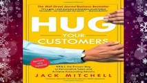 New Releases Hug Your Customers: The Proven Way to Personalize Sales and Achieve Astounding