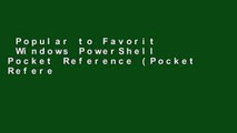 Popular to Favorit  Windows PowerShell Pocket Reference (Pocket Reference (O Reilly))  Unlimited