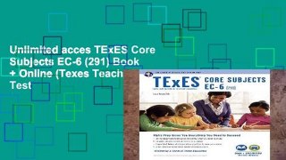 Unlimited acces TExES Core Subjects EC-6 (291) Book + Online (Texes Teacher Certification Test