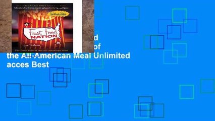 Digital book  Fast Food Nation: The Dark Side of the All-American Meal Unlimited acces Best
