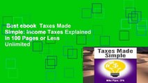 Best ebook  Taxes Made Simple: Income Taxes Explained in 100 Pages or Less  Unlimited