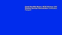 [book] New Mike Meyers  MCSE Windows 2000 Directory Services Administration Certification Passport