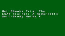 Get Ebooks Trial The LSAT Trainer: A Remarkable Self-Study Guide For The Self-Driven Student