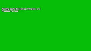Reading books Economics: Principles and Practices For Ipad