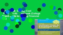 Best ebook  College Cost   Financial Aid Handbook (College Board Guide to Getting Financial Aid)