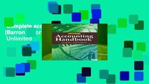 Complete acces  Accounting Handbook (Barron s Accounting Handbook)  Unlimited