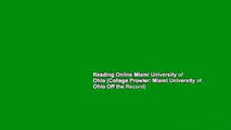 Reading Online Miami University of Ohio (College Prowler: Miami University of Ohio Off the Record)