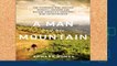 Popular  A Man and his Mountain: The Everyman who Created Kendall-Jackson and Became America s