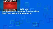 Readinging new People and Stories/Gente y Cuentos: Communities Find Their Voice Through Short