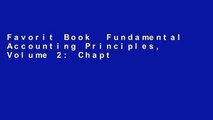 Favorit Book  Fundamental Accounting Principles, Volume 2: Chapters 12-25 Unlimited acces Best