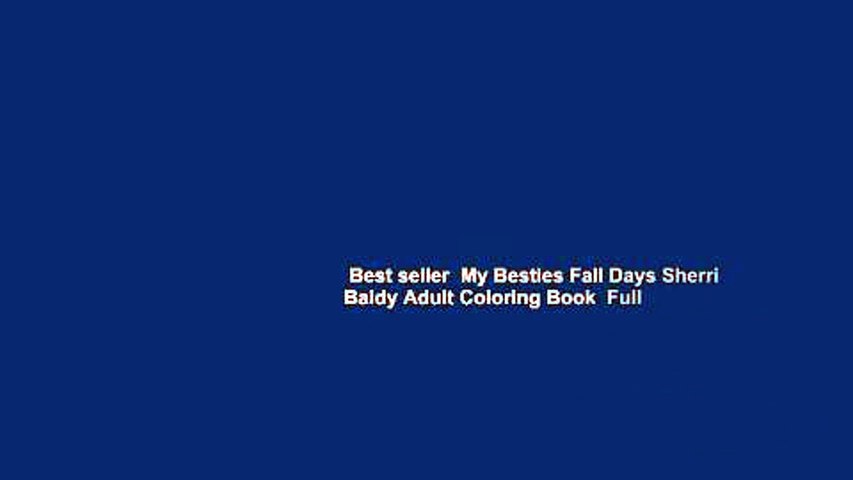 Best seller  My Besties Fall Days Sherri Baldy Adult Coloring Book  Full