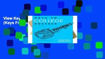 View Keys to College Success (Keys Franchise) Ebook