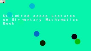 Unlimited acces Lectures on Elementary Mathematics Book
