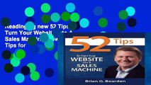 Readinging new 52 Tips To Turn Your Website Into A Sales Machine: Powerful Website Tips for