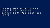 [book] New MCTS 70-643 Exam Cram: Windows Server 2008 Applications Infrastructure, Configuring