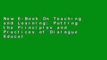 New E-Book On Teaching and Learning: Putting the Principles and Practices of Dialogue Education