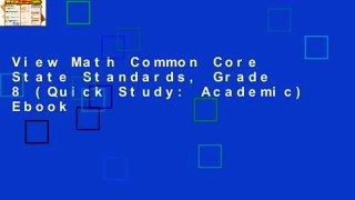 View Math Common Core State Standards, Grade 8 (Quick Study: Academic) Ebook