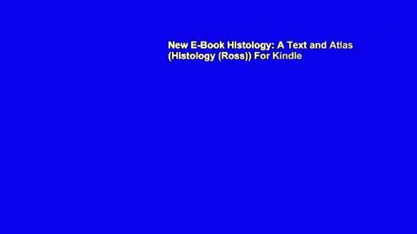 New E-Book Histology: A Text and Atlas (Histology (Ross)) For Kindle